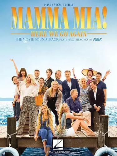 Mamma mia here we - here, again